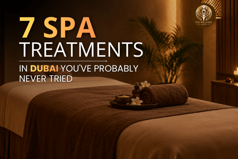 7 Unique Spa Treatments in Dubai to Try