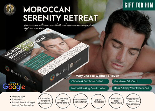Wellness Haven Moroccan Serenity Retreat spa gift voucher for men